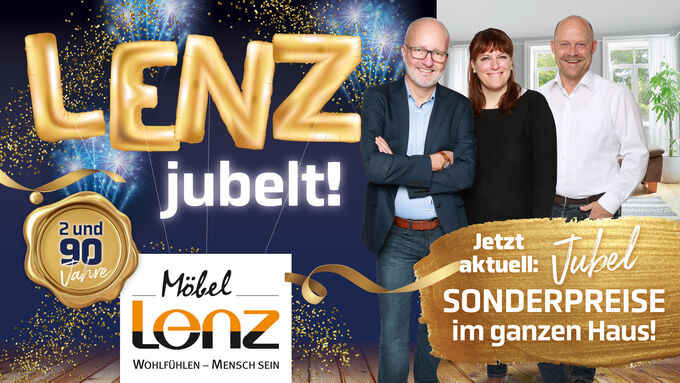 Wir feiern Jubiläum! 2 und 90 Jahre - LENZ jubelt